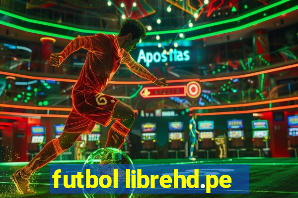 futbol librehd.pe